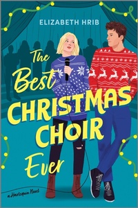 Abbildung von: The Best Christmas Choir Ever - Afterglow Books by Harlequin