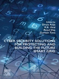 Cover: Cyber Security Solutions for Protecting and Building the Future Smart Grid - Elsevier
