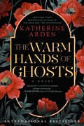 Cover: The Warm Hands of Ghosts - Del Rey Books