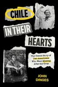 Cover: Chile in Their Hearts - University of California Press