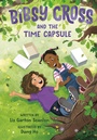 Cover: Bibsy Cross and the Time Capsule - Random House Inc