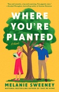 Cover: Where You're Planted - G.P. Putnam's Sons