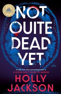 Abbildung von: Not Quite Dead Yet: A GMA Book Club Pick - Bantam Books