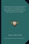 Cover: An Analysis Or Familiar Explanation Of The Gospels, As Read At The Holy Sacrifice Of The Mass On The Different Sundays And Festivals Throughout The Year (1861) - Kessinger Publishing