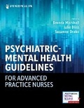 Cover: Psychiatric-Mental Health Guidelines for Advanced Practice Nurses - Springer Publishing Company