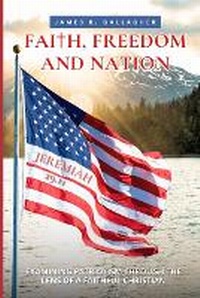 Enlarge image Cover: Faith, Freedom and Nation - Terra Sancta Publishing