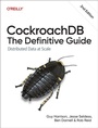 Cover: Cockroachdb: The Definitive Guide - O'Reilly