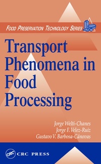Enlarge image Cover: Transport Phenomena in Food Processing - CRC Press