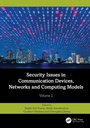 Cover: Security Issues in Communication Devices, Networks and Computing Models - CRC Press