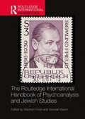 Cover: The Routledge International Handbook of Psychoanalysis and Jewish Studies - Routledge