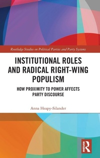 Enlarge image Cover: Institutional Roles and Radical Right-Wing Populism - Routledge