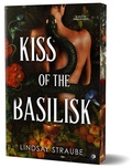 Cover: Kiss of the Basilisk (Deluxe Edition) - Bloom Books