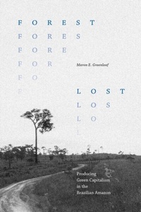 Abbildung von: Forest Lost - Duke University Press