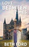 Cover: Love Between Times - Wild Rose Press