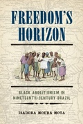 Cover: Freedom's Horizon - University of Pennsylvania Press