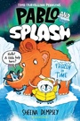 Cover: Pablo and Splash: Frozen in Time - Bloomsbury Childrens Books