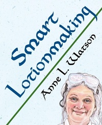 Enlarge image Cover: Smart Lotionmaking - Shepard Publications