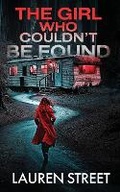 Cover: The Girl Who Couldn't Be Found - Sterling and Stone