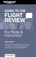 Cover: Guide to the Flight Review for Pilots and Instructors - Aviation Supplies & Academics