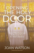 Cover: Opening the Holy Door - Ave Maria Press
