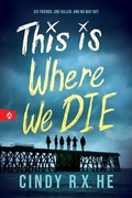 Cover: This Is Where We Die - Sourcebooks Fire
