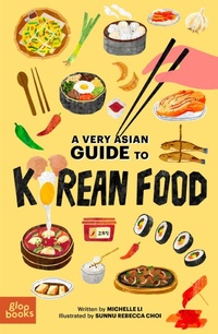 Enlarge image Cover: A Very Asian Guide to Korean Food - Gloo Books