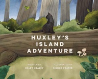 Enlarge image Cover: Huxley's Island Adventure - Heritage House Publishing Co Ltd