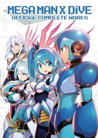 Enlarge image Cover: Mega Man X DiVE: Official Complete Works (Hardcover) - Udon Entertainment Corp