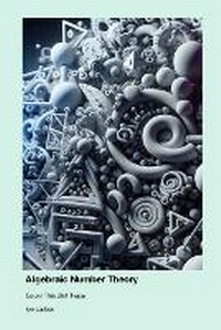 Abbildung von: Algebraic Number Theory - Igor's Fucking Awesome Math Books