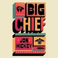 Cover: Big Chief - SIMON & SCHUSTER AUDIO