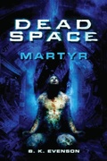 Cover: Dead Space - Martyr - Titan Books Ltd