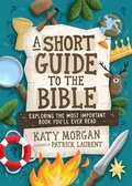 Cover: A Short Guide to the Bible - The Good Book Company