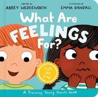 Enlarge image Cover: What Are Feelings For? Board Book - The Good Book Company
