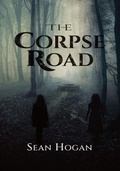 Cover: The Corpse Road - PS Publishing