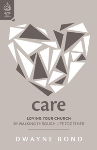 Enlarge image Cover: Care - The Good Book Company