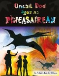 Cover: Uncail Dod agus Na Dineasairean - Acair