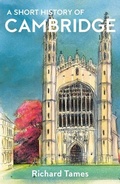 Cover: A Short History of Cambridge - Haus Publishing
