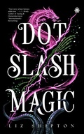 Cover: Dot Slash Magic - Angry Robot