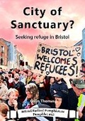 Cover: City of Sanctuary - Bristol Radical History Group