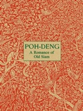 Cover: Poh-Deng - A Romance of Old Siam - DatASIA, Inc.