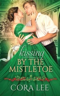 Cover: Kissing by the Mistletoe - More Than Words Press