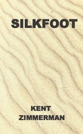 Cover: Silkfoot - Leavitt Peak Press