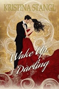 Cover: Wake Up, Darling - Kristina Stangl