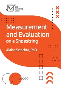 Abbildung von: Measurement and Evaluation on a Shoestring - Association for Talent Development