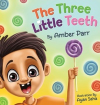 Enlarge image Cover: The Three Little Teeth - Booklocker.com