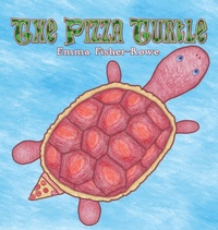Enlarge image Cover: The Pizza Turtle - Gypsy Publications