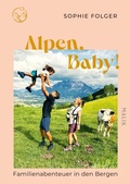 Cover: Alpen, Baby! - Piper ebooks