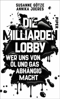 Abbildung von: Die Milliarden-Lobby - Piper