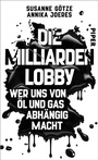 Cover: Die Milliarden-Lobby - Piper ebooks