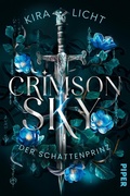 Cover: Crimson Sky - Der Schattenprinz - Piper ebooks